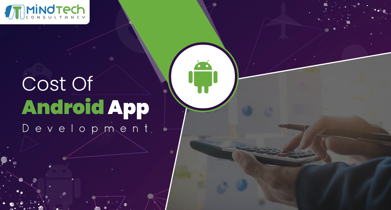 Cost of Android App Development